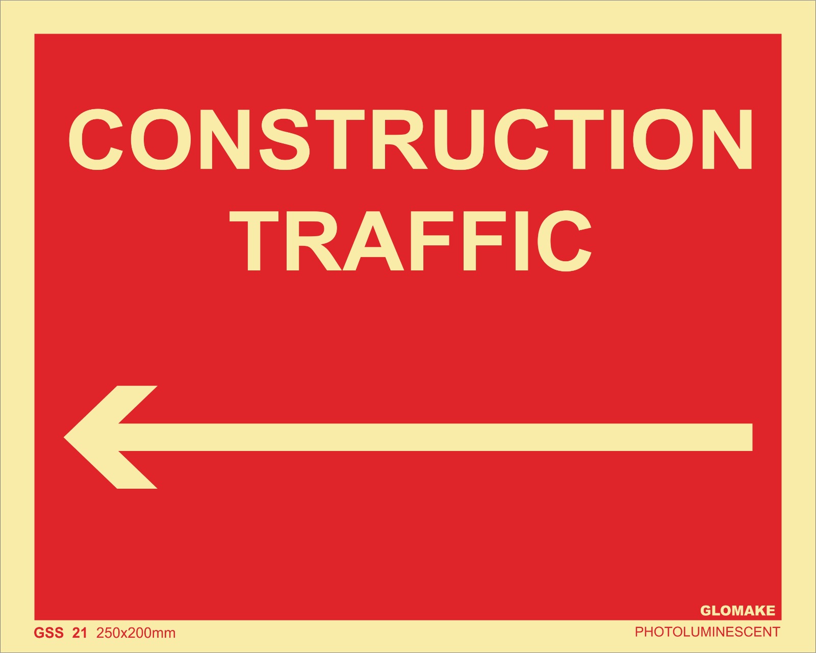 CONSTRUCTION TRAFFIC (LEFT ARROW)
(GSS 21)